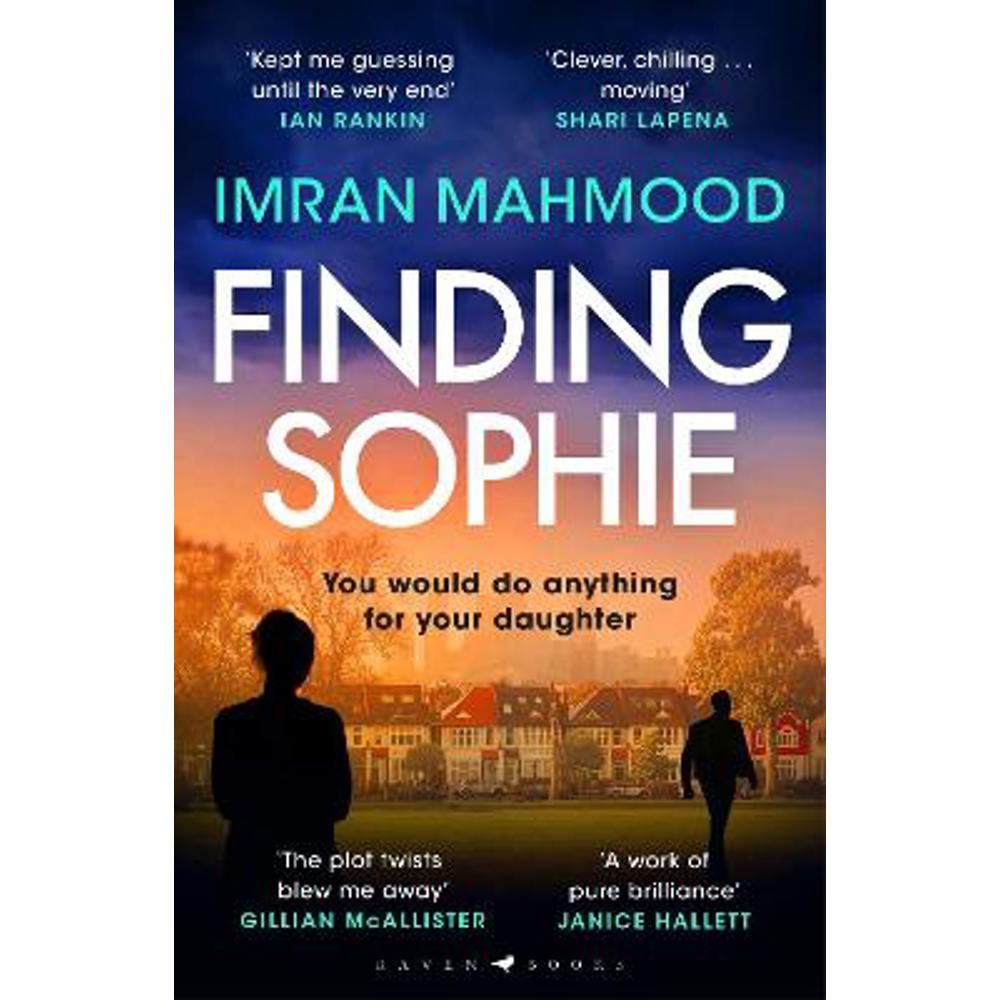 Finding Sophie: A heartfelt, page turning thriller that shows how far parents will go for their child (Paperback) - Imran Mahmood